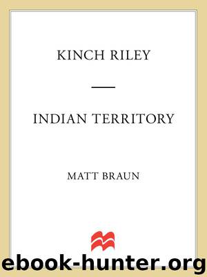 Kinch Riley Indian Territory by Matt Braun