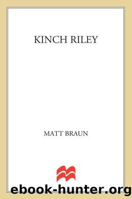 Kinch Riley by Matt Braun