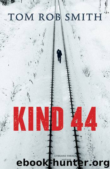 Kind 44 by Tom Rob Smith