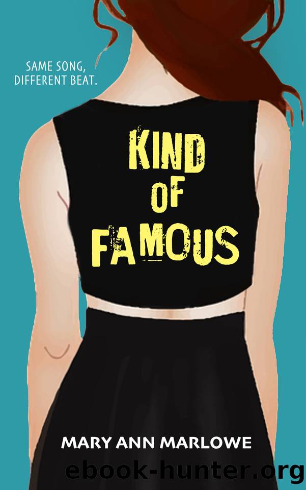 Kind of Famous: A Steamy Rockstar Romance by Marlowe Mary Ann