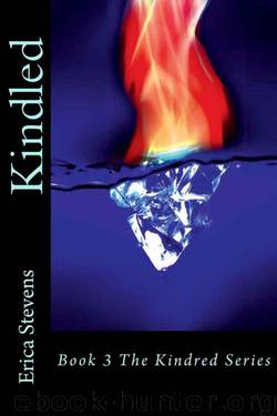 Kindled: Book 3 The Kindred Series by Erica Stevens