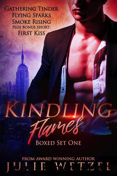 Kindling Flames Boxed Set (Books 1-3) by Julie Wetzel