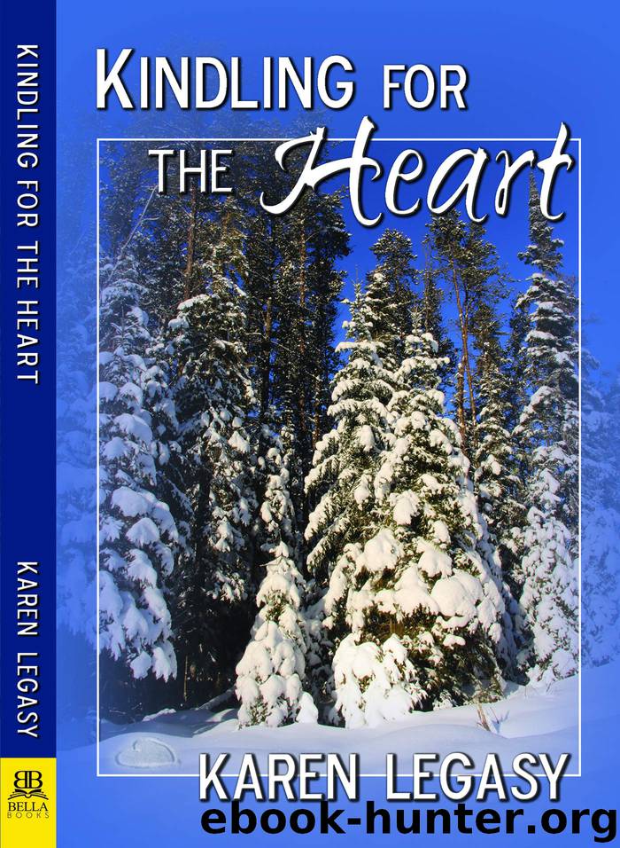 Kindling for the Heart by Karen Legasy