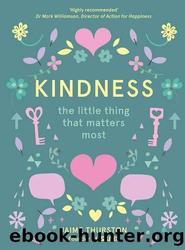 Kindness â the Little Thing That Matters Most by Jaime Thurston & 52 Lives