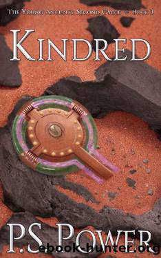 Kindred (Young Ancients: Second Cycle Book 3) by P.S. Power