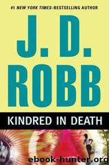 Kindred In Death by J. D. Robb