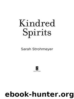 Kindred Spirits by Sarah Strohmeyer