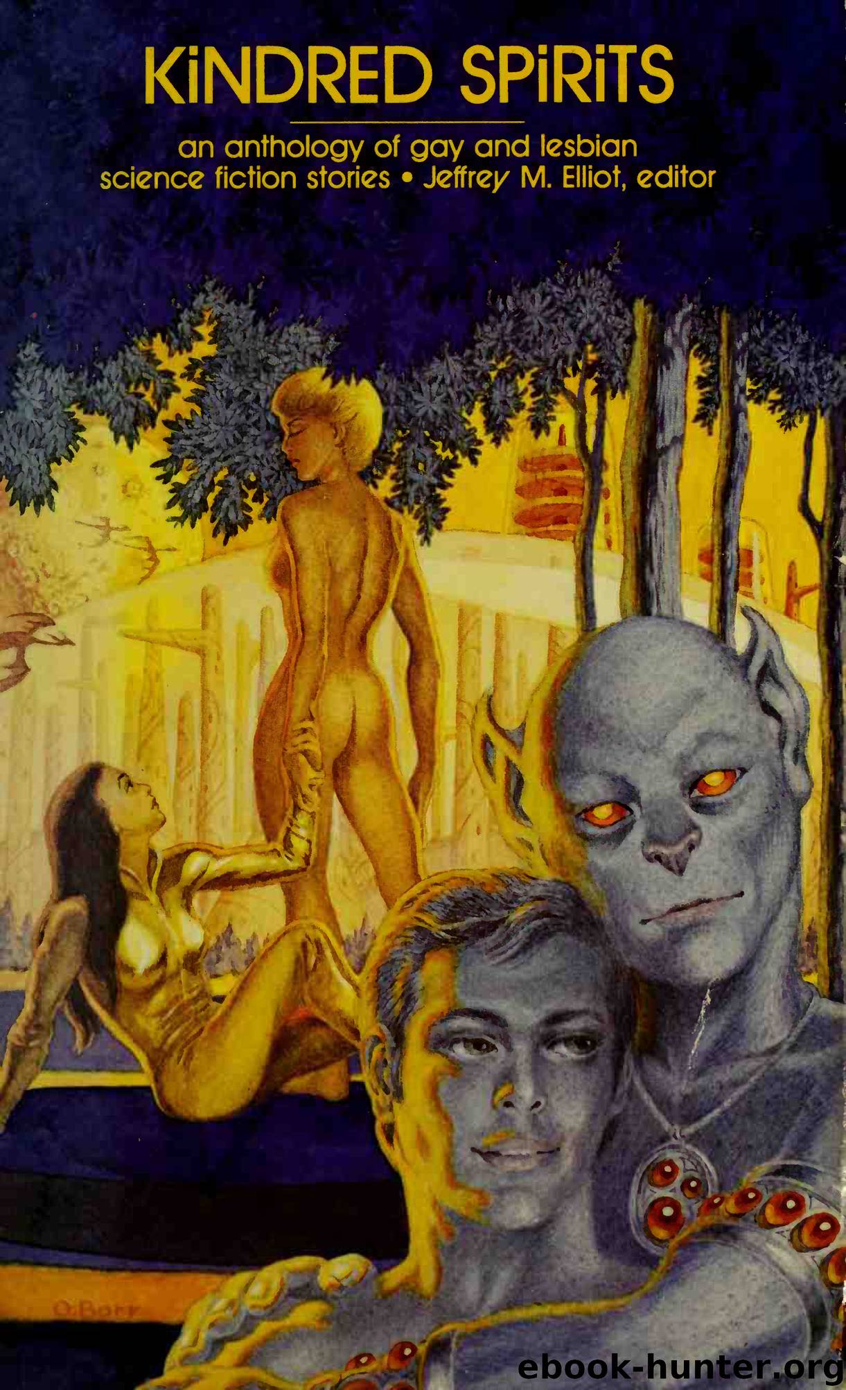 Kindred Spirits: An Anthology of Gay and Lesbian Science Fiction Stories by Jeffrey M. Elliot (ed)