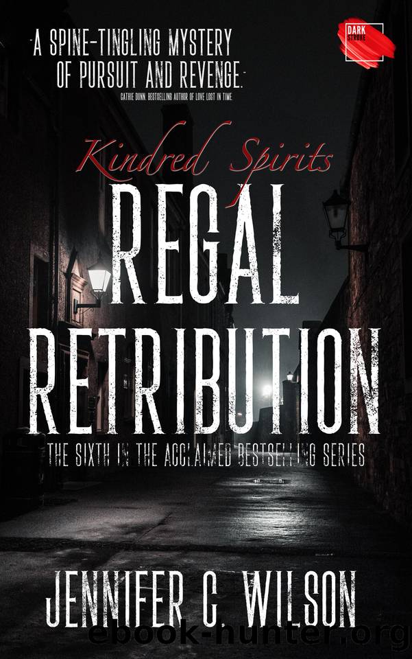 Kindred Spirits: Regal Retribution by Wilson Jennifer C