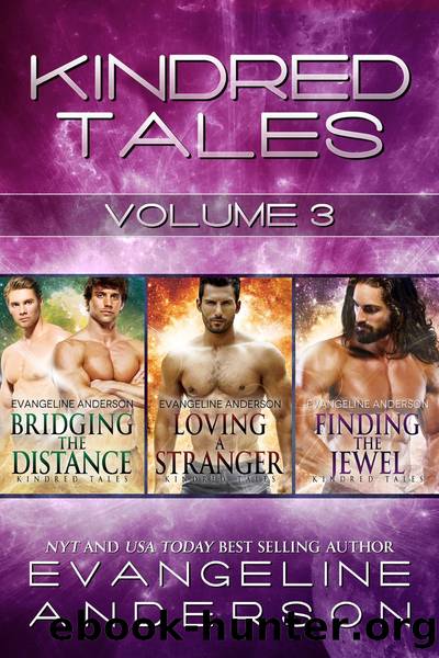 Kindred Tales Box Set Volume Three by Evangeline Anderson