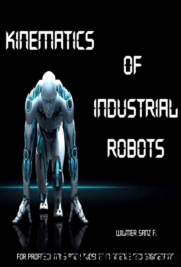 Kinematics of Industrial Robots by Wilmer Sanz