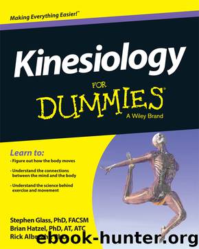 Kinesiology For Dummies® by Steve Glass Brian Hatzel & Rick Albrecht