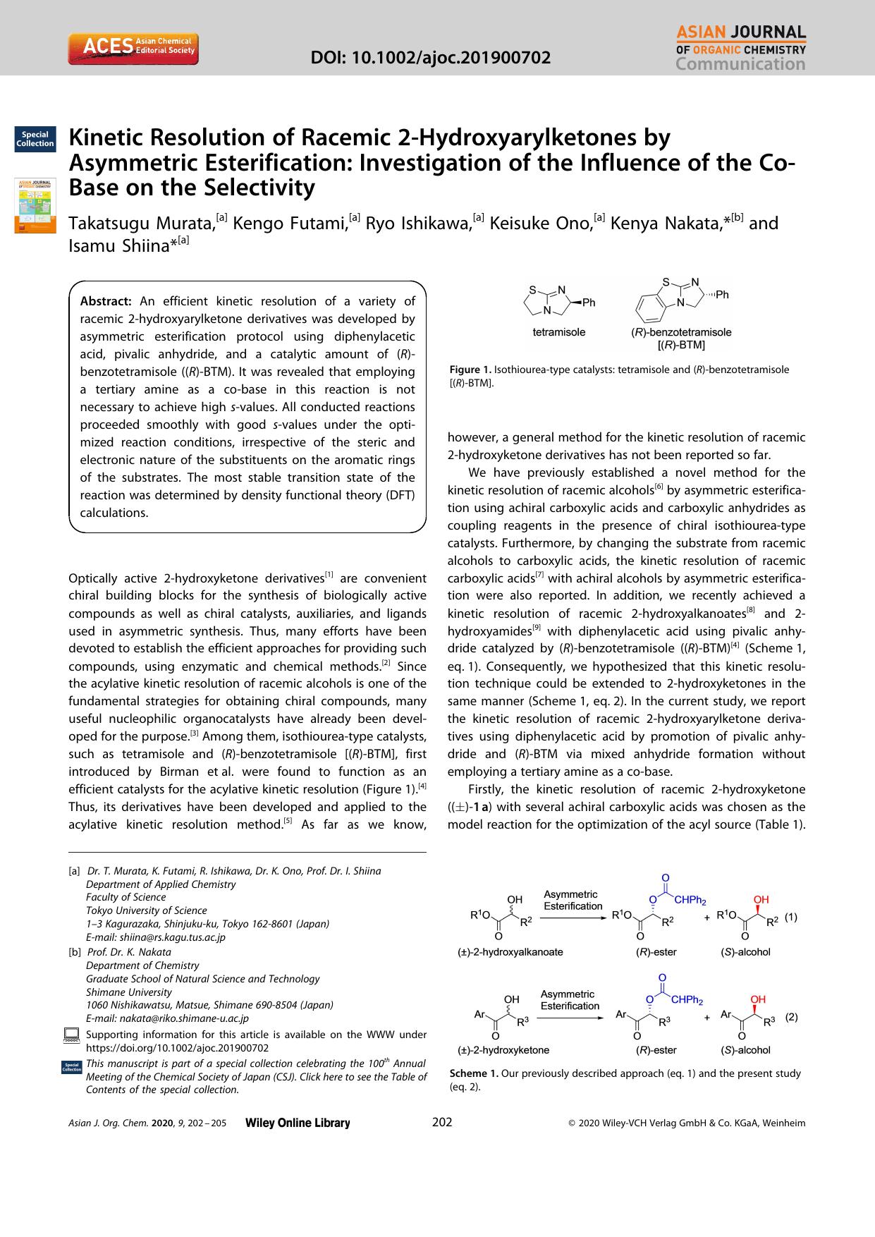 Kinetic Resolution of Racemic 2âHydroxyarylketones by Asymmetric Esterification: Investigation of the Influence of the CoâBase on the Selectivity by Unknown