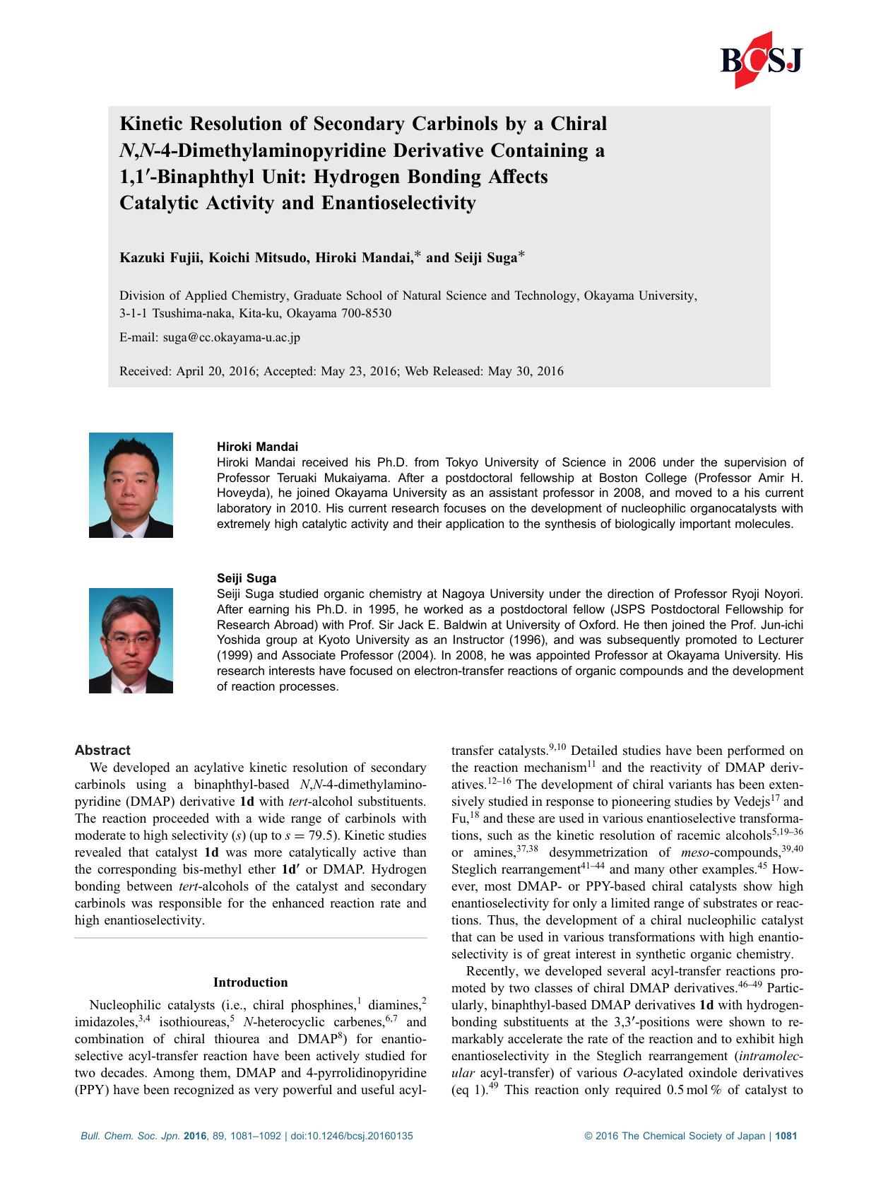 Kinetic Resolution of Secondary Carbinols by a Chiral N,N-4-Dimethylaminopyridine Derivative Containing a 1,1â²-Binaphthyl Unit: Hydrogen Bonding Affects Catalytic Activity and Enantioselectivity by Unknown