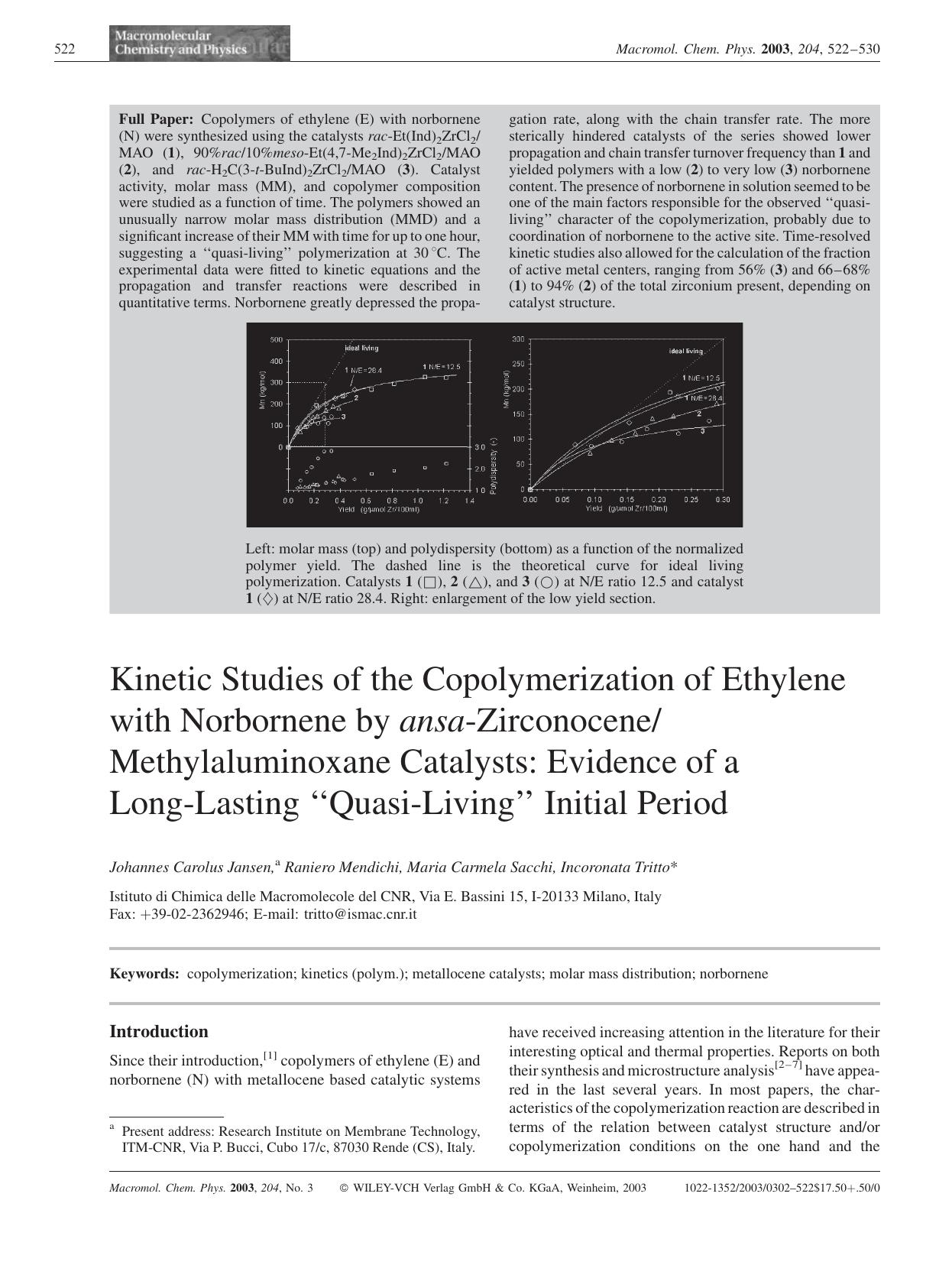 Kinetic Studies of the Copolymerization of Ethylene with Norbornene by ansa-ZirconoceneMethylaluminoxane Catalysts: Evidence of a Long-Lasting "Quasi-Living" Initial Period by Unknown