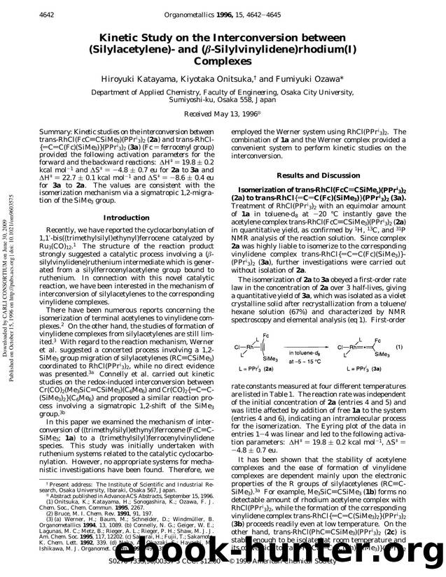 Kinetic Study on the Interconversion between (Silylacetylene)- and (beta-Silylvinylidene)rhodium(I) Complexes by Hiroyuki Katayama Kiyotaka Onitsuka & Fumiyuki Ozawa*