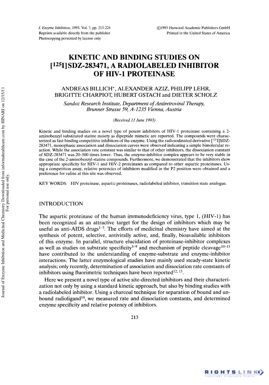 Kinetic and Binding Studies on [125I]SDZ-283471, A Radiolabeled Inhibitor of Hiv-1 Proteinase by Andreas Billich Alexander Aziz Philipp Lehr Brigitte Charpiot Hubert Gstach & Dieter Scholz