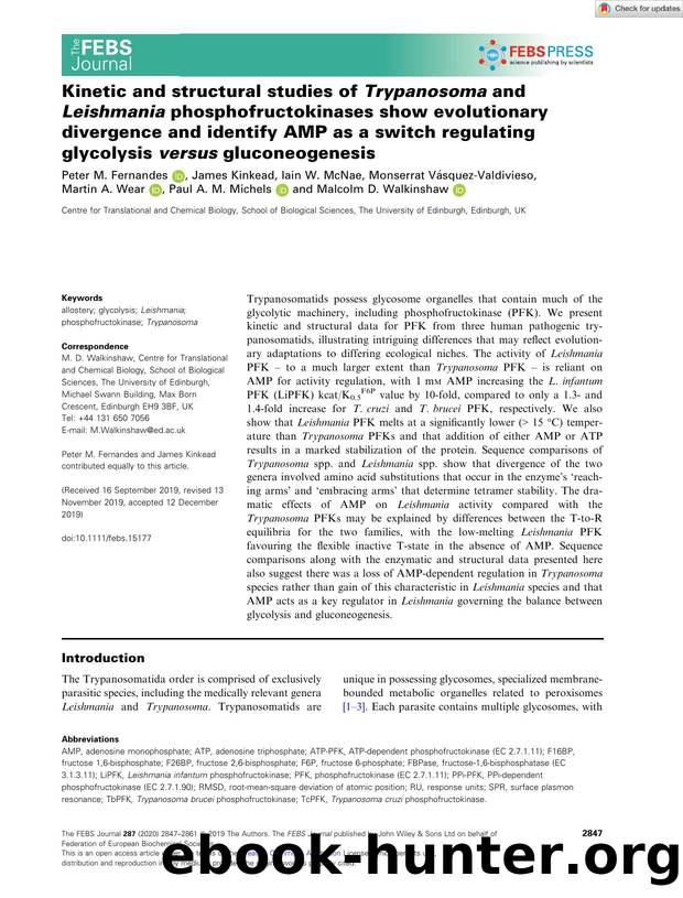 Kinetic and structural studies of Trypanosoma and Leishmania phosphofructokinases show evolutionary divergence and identify AMP as a switch regulating glycolysis versus gluconeogenesis by Unknown