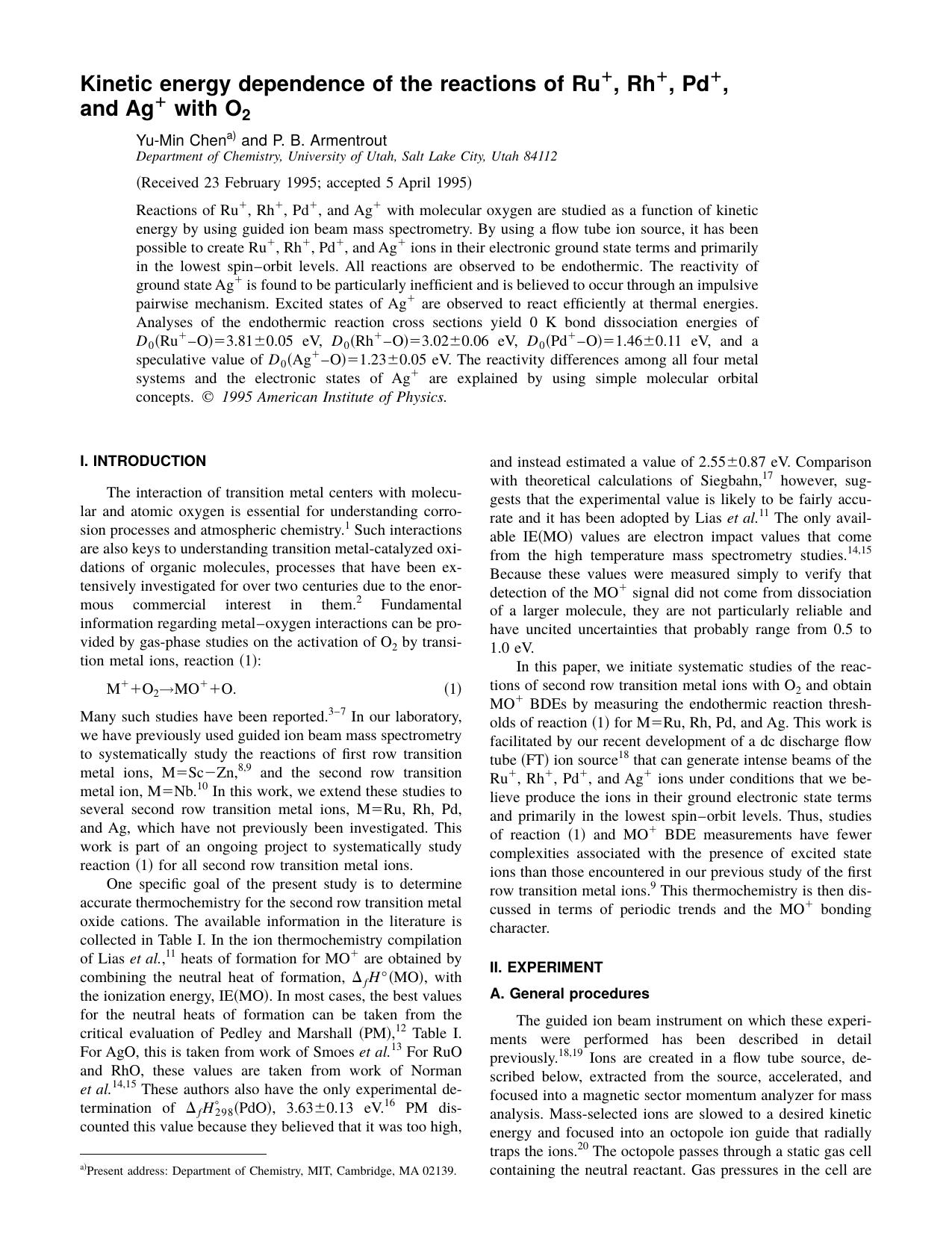 Kinetic energy dependence of the reactions of Ru 1 ,Rh 1 ,Pd 1 , and Ag + with O 2 by Yu-Min Chen & P. B. Armentrout