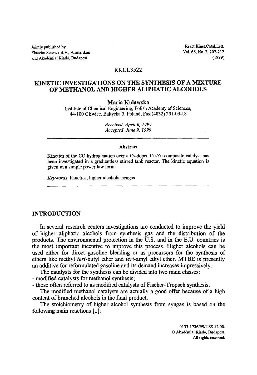 Kinetic investigations on the synthesis of a mixture of methanol and higher aliphatic alcohols by Unknown