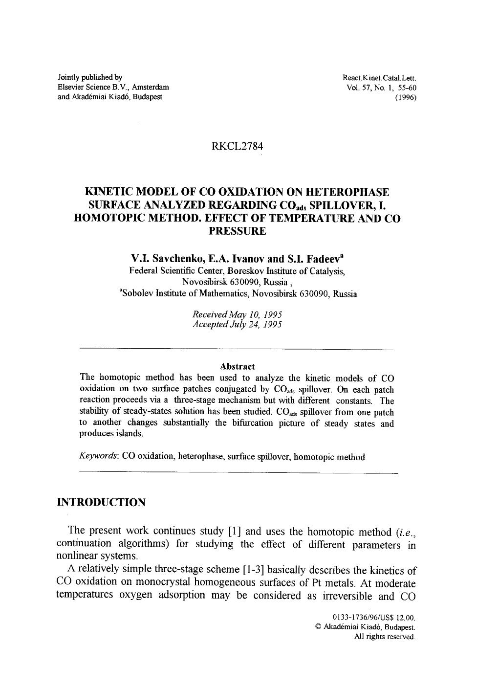 Kinetic model of CO oxidation on heterophase surface analyzed regarding CO <Subscript>ads <Subscript> spillover, I. Homotopic method. Effect of temperature and CO pressure by Unknown