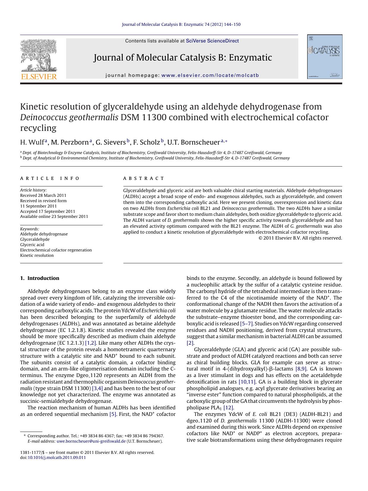 Kinetic resolution of glyceraldehyde using an aldehyde dehydrogenase from Deinococcus geothermalis DSM 11300 combined with electrochemical cofactor recycling by H. Wulf