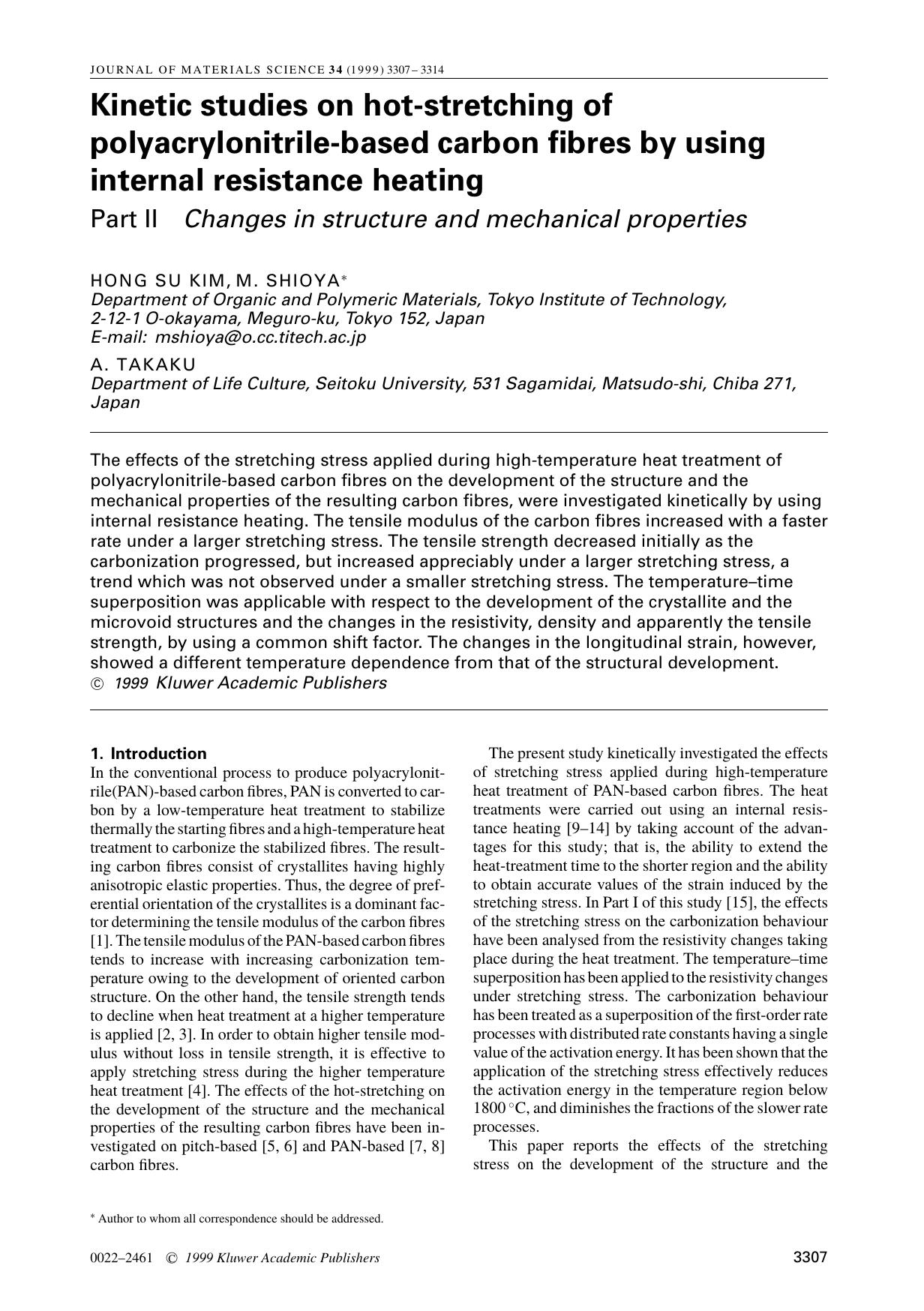 Kinetic studies on hot-stretching of polyacrylonitrile-based carbon fibres by using internal resistance heating Part II Changes in structure and mechanical properties by Unknown