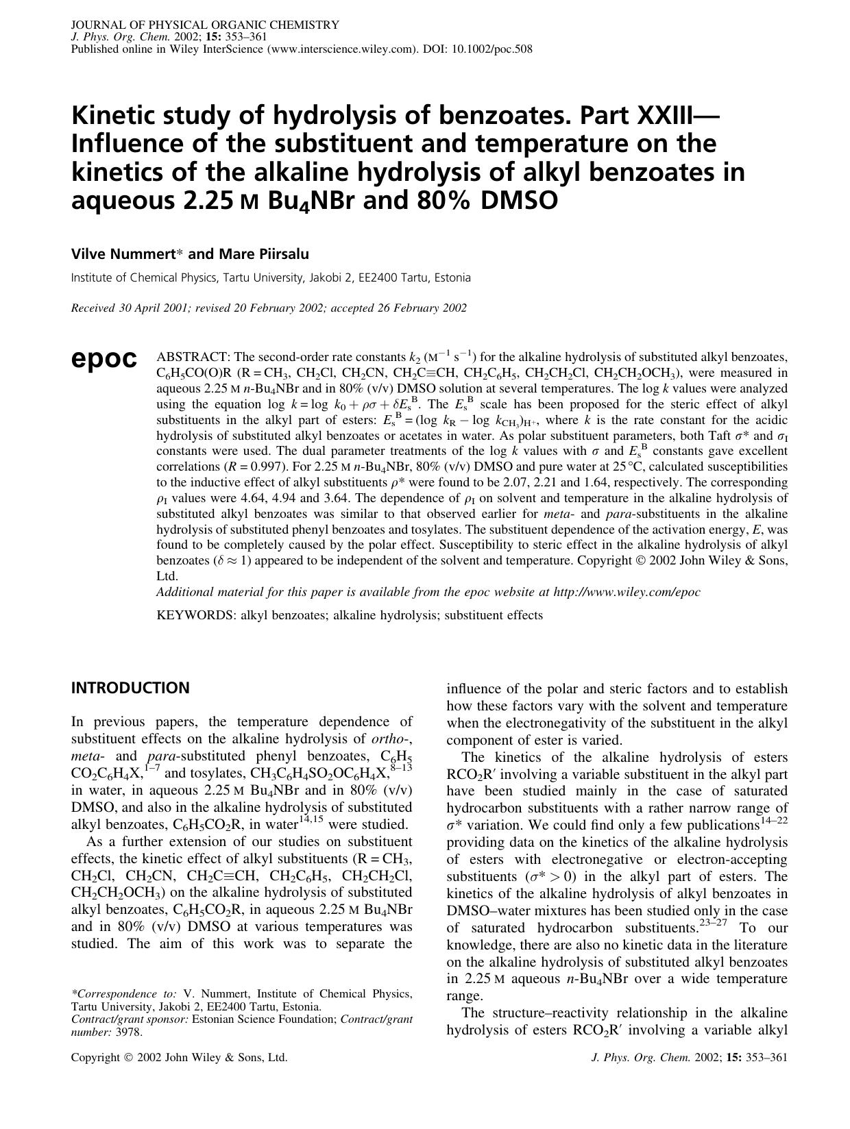 Kinetic study of hydrolysis of benzoates. Part XXIII-Influence of the substituent and temperature on the kinetics of the alkaline hydrolysis of alkyl benzoates in aqueous 2.25[emsp by Unknown