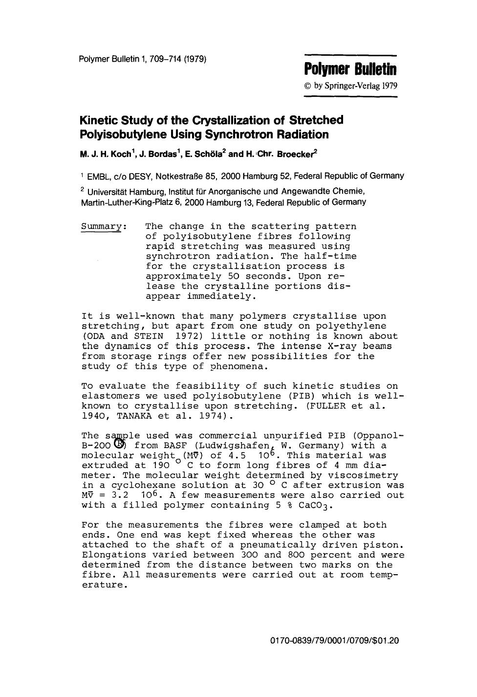 Kinetic study of the crystallization of stretched polyisobutylene using synchrotron radiation by Unknown