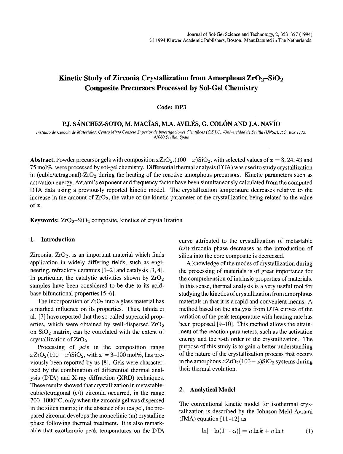 Kinetic study of zirconia crystallization from amorphous ZrO<Subscript>2<Subscript>-SiO<Subscript>2<Subscript> composite precursors processed by sol-gel chemistry by Unknown