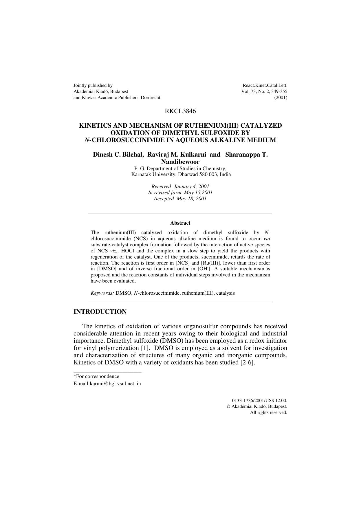 Kinetics and Mechanism of Ruthenium(III) Catalyzed Oxidation of Dimethyl Sulfoxide by <Emphasis Type="Italic">N<Emphasis>-Chlorosuccinimde in Aqueous Alkaline Medium by Unknown