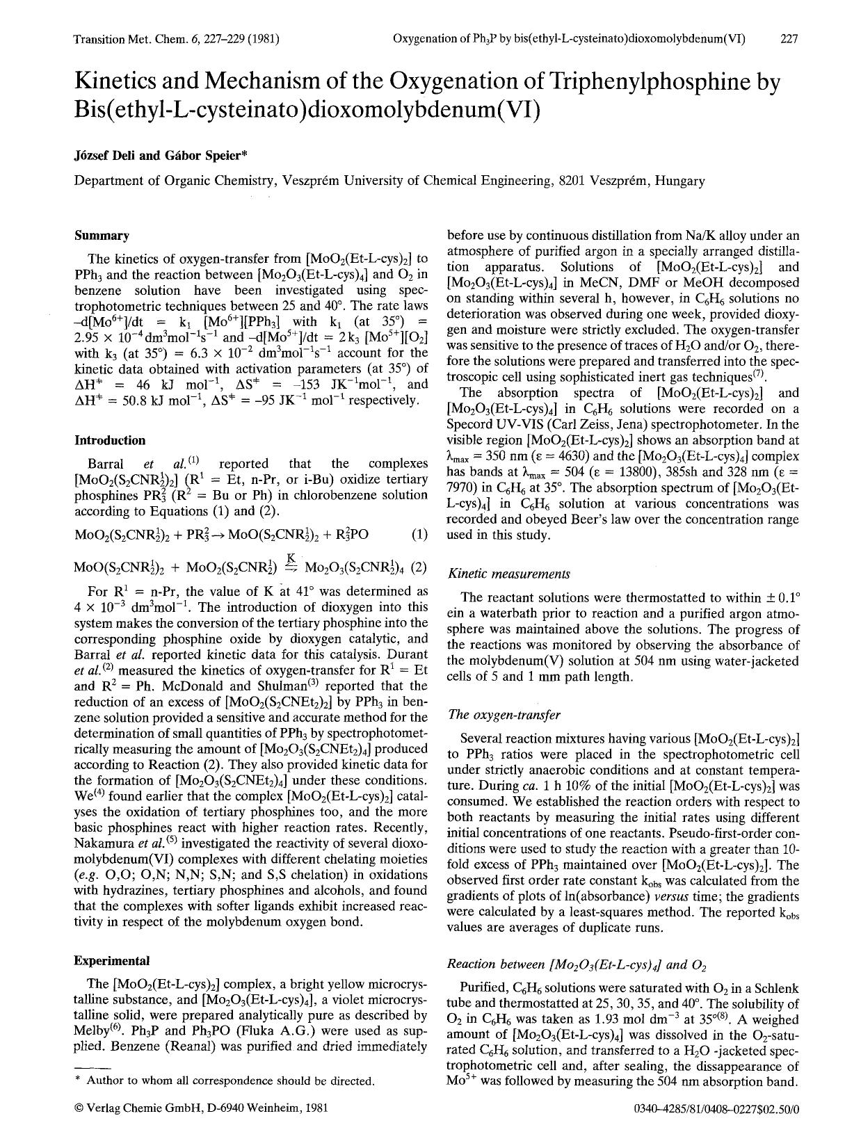 Kinetics and Mechanism of the oxygenation of triphenylphosphine by bis(ethyl-L-cysteinato)dioxomolybdenum(VI) by Unknown