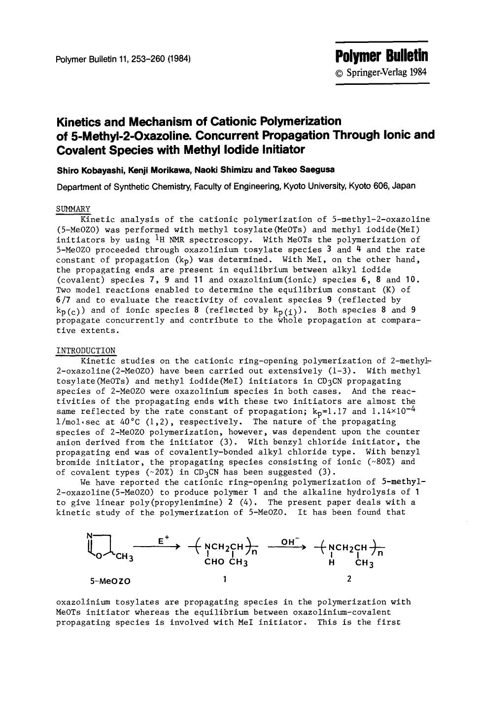 Kinetics and mechanism of cationic polymerization of 5-methyl-2-oxazoline. Concurrent propagation through ionic and covalent species with methyl iodide initiator by Unknown