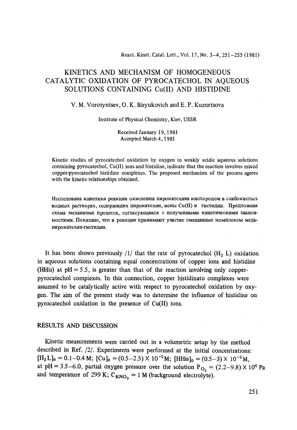 Kinetics and mechanism of homogeneous catalytic oxidation of pyrocatechol in aqueous solutions containing Cu(II) and histidine by Unknown