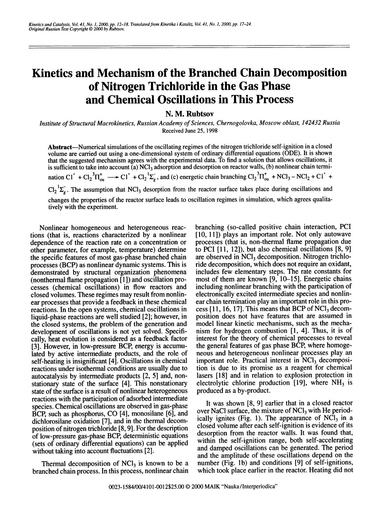 Kinetics and mechanism of the branched chain decomposition of nitrogen trichloride in the gas phase and chemical oscillations in this process by Unknown