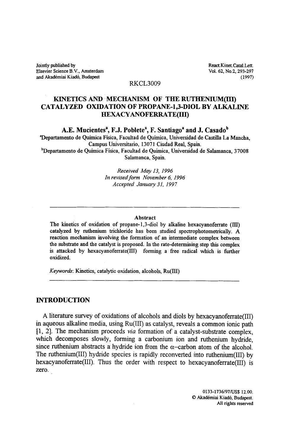 Kinetics and mechanism of the ruthernium(III) catalyzed oxidation of propane-1,3-diol by alkaline hexacyanoferrate(III) by Unknown
