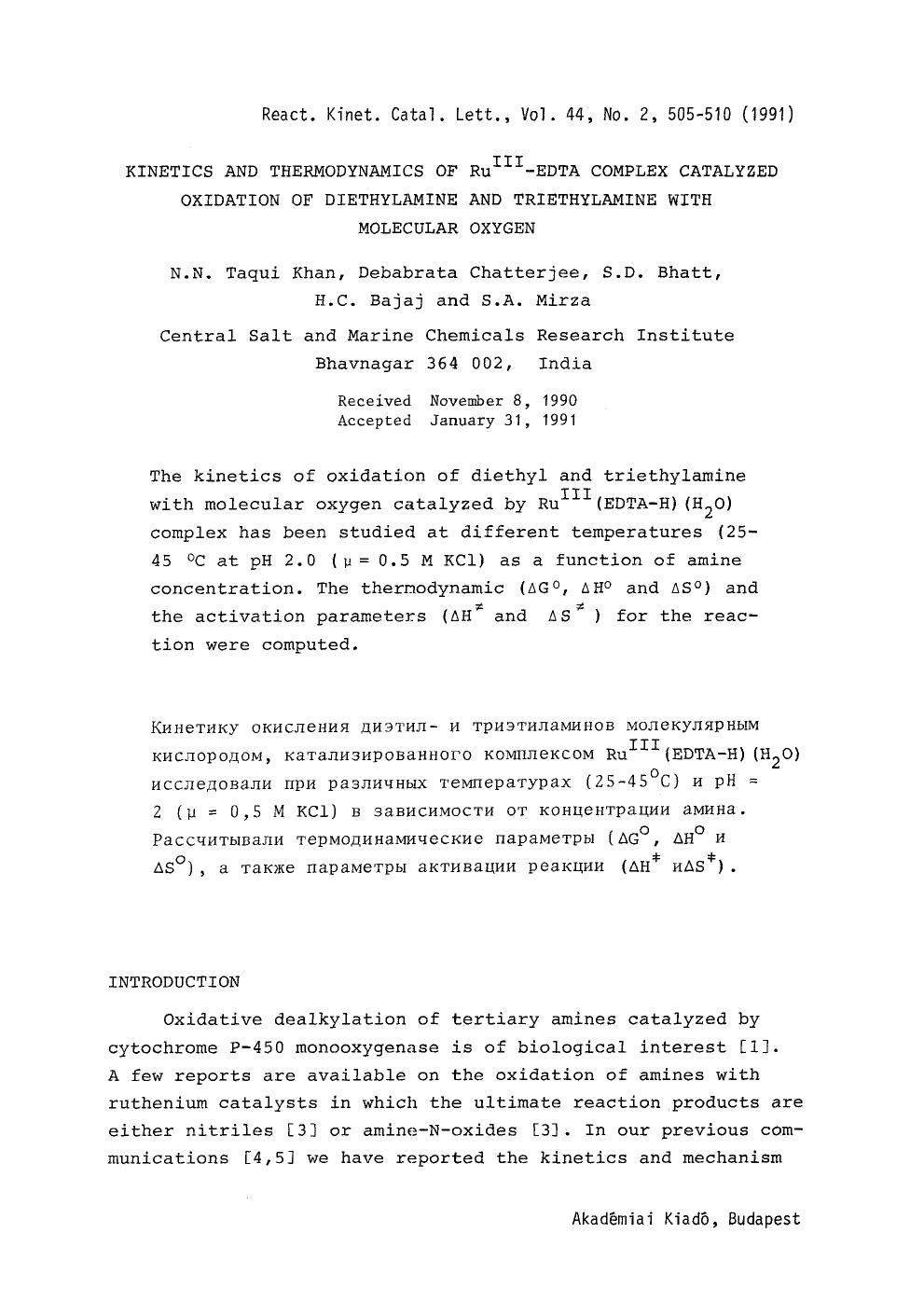 Kinetics and thermodynamics of Ru <Superscript>III <Superscript>-EDTA complex catalyzed oxidation of diethylamine and triethylamine with molecular oxygen by Unknown