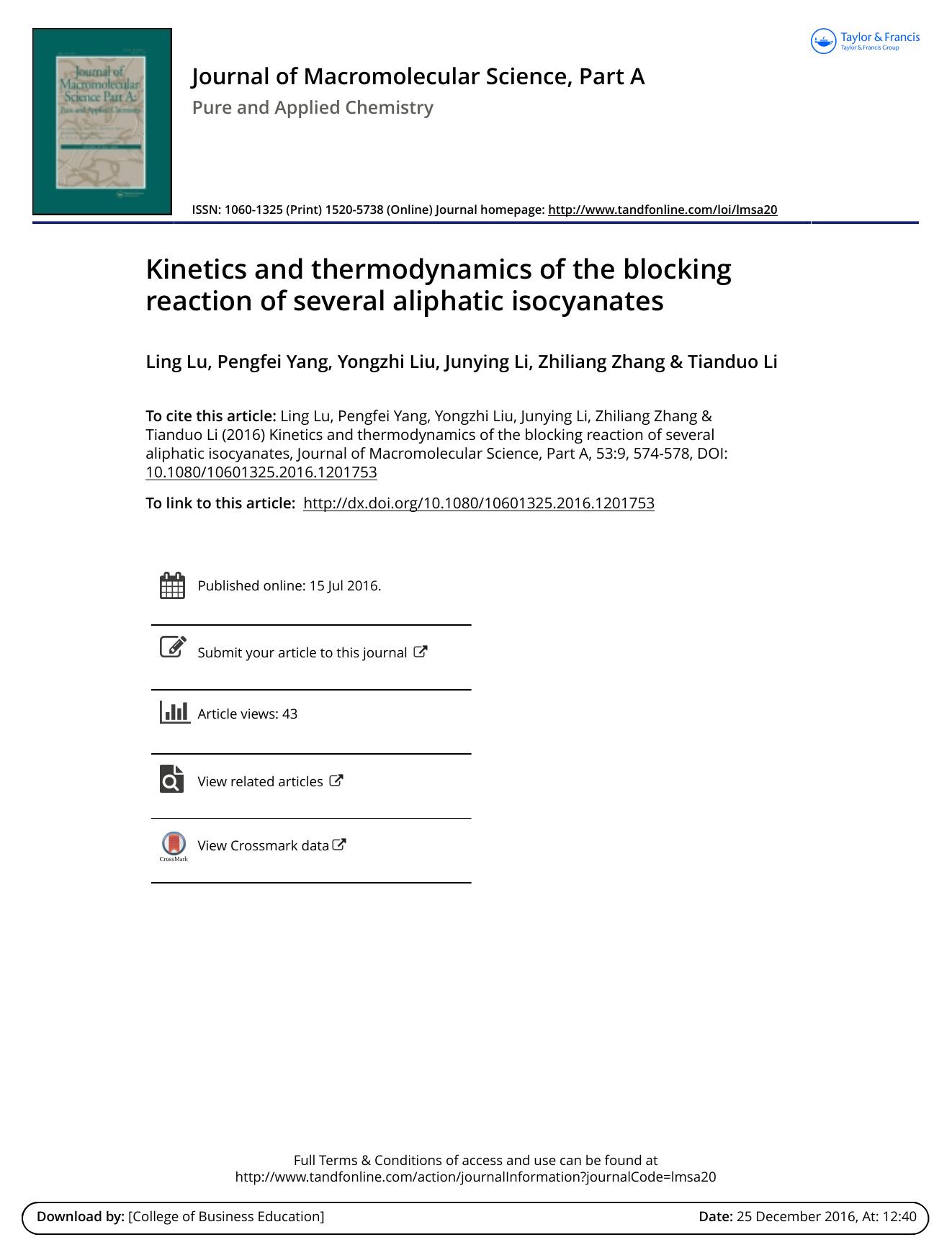 Kinetics and thermodynamics of the blocking reaction of several aliphatic isocyanates by Ling Lu & Pengfei Yang & Yongzhi Liu & Junying Li & Zhiliang Zhang & Tianduo Li