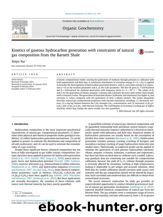 Kinetics of gaseous hydrocarbon generation with constraints of natural gas composition from the Barnett Shale by Xinyu Xia