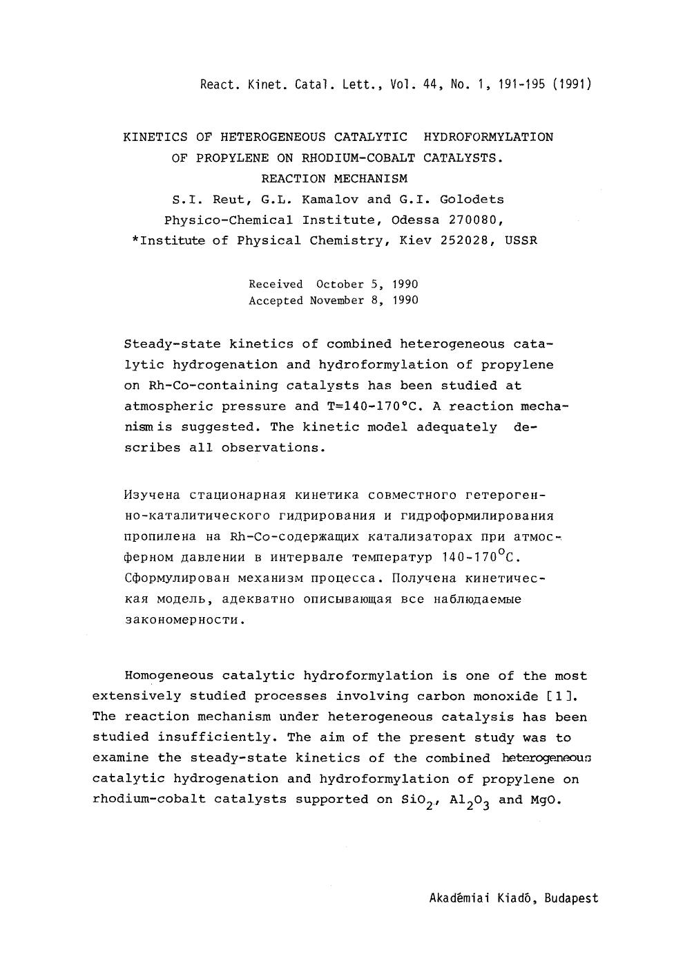 Kinetics of heterogeneous catalytic hydroformylation of propylene on rhodium-cobalt catalysts. Reaction mechanism by Unknown