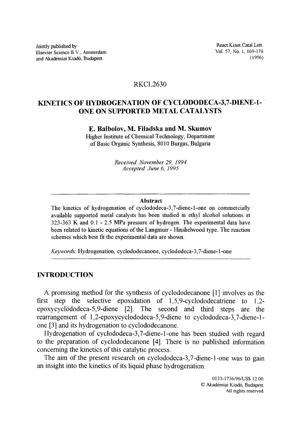 Kinetics of hydrogenation of cyclododeca-3,7-diene-1-one on supported metal catalysts by Unknown