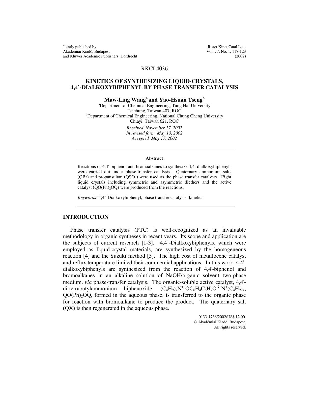 Kinetics of synthesizing liquid-crystals, 4, 4&#x0022;-dialkoxybiphenyl by phase transfer catalysis by Unknown