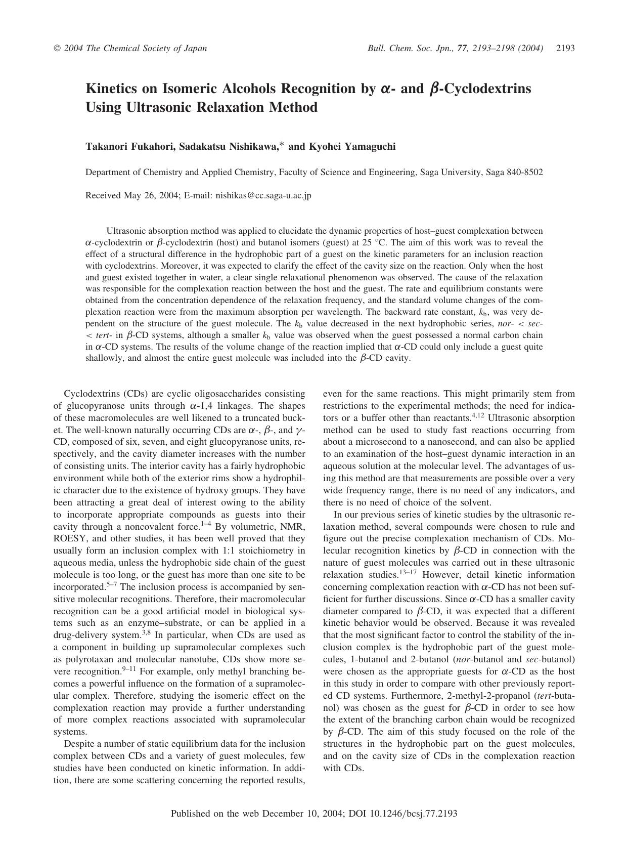 Kinetics on Isomeric Alcohols Recognition by \alpha- and \beta-Cyclodextrins Using Ultrasonic Relaxation Method by Takanori Fukahori Sadakatsu Nishikawa & Kyohei Yamaguchi