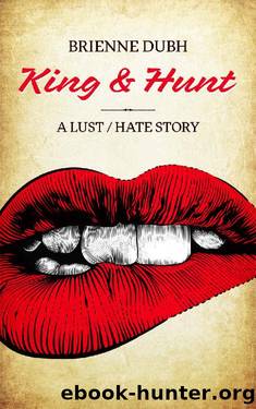 King & Hunt by Brienne Dubh
