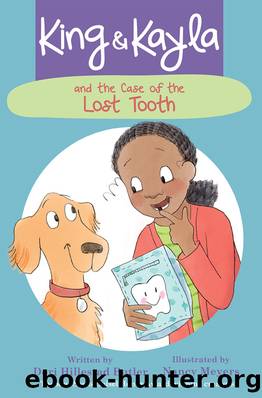 King & Kayla and the Case of the Lost Tooth by Dori Hillestad Butler