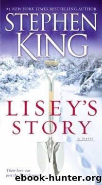 King ( 2006 ) - Lisey's Story by Stephen King