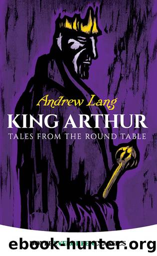 King Arthur by Andrew Lang