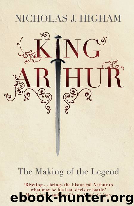 King Arthur by Nicholas J. Higham