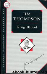 King Blood by Jim Thompson & James Ellroy