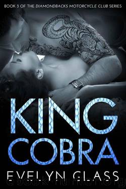 King Cobra (Diamondbacks Motorcycle Club Book 3) by Glass Evelyn